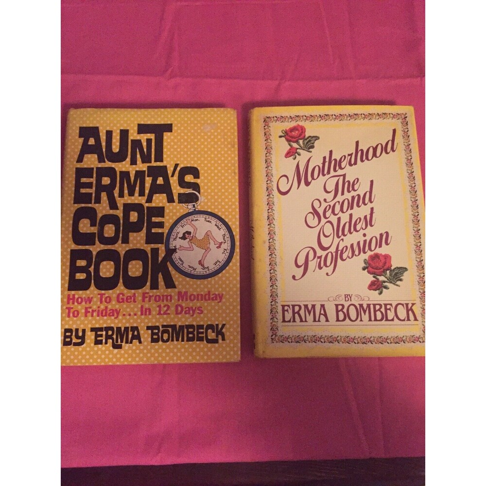 Vintage Pair Of Erma Bombeck Hardcover Books Motherhood Comedy Humor